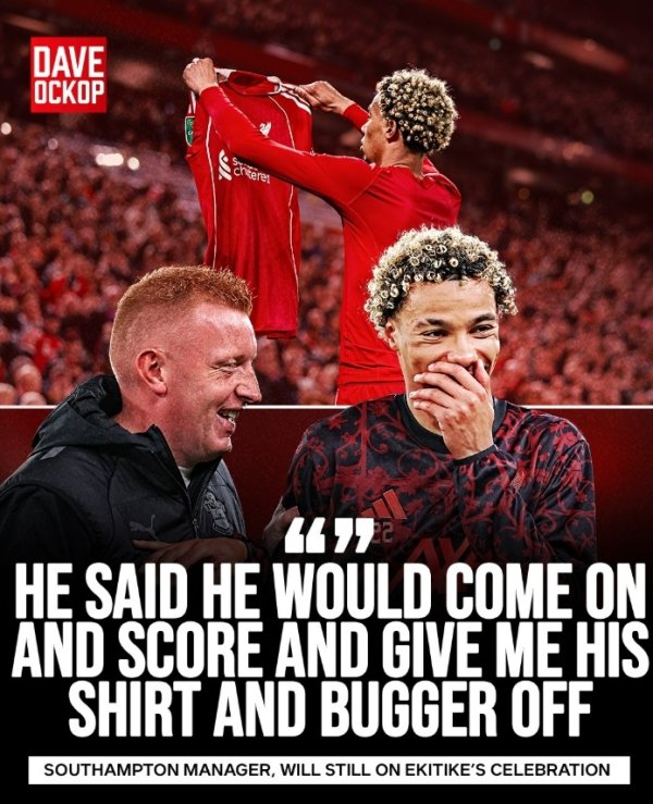 😅圣徒主帅：埃基蒂克说他进球后会送球衣给我，然后超逸离场